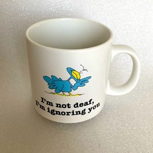 Vintage Russ Berrie Understatements Mug I'm Not Deaf I'm Ignoring You